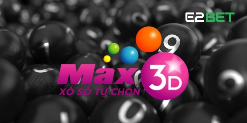 Max 3D Vietlott - Loại Hình Xổ Số Tự Chọn Giải Thưởng Lớn 3 Khám phá chi tiết cách tính thưởng Max 3D Vietlott dễ hiểu nhất