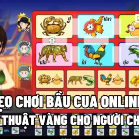 Mẹo chơi bầu cua online